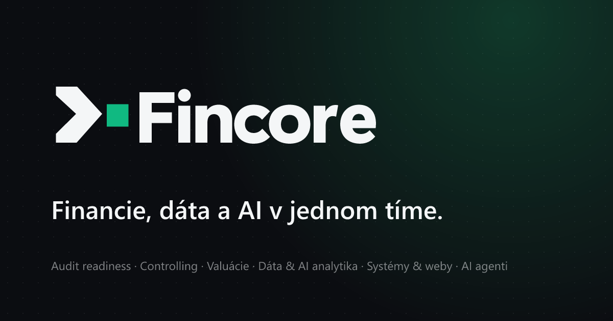 Fincore Web Module Fincore — externý finančný tím pre audit, controlling a valuácie